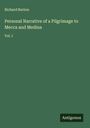 Richard Burton: Personal Narrative of a Pilgrimage to Mecca and Medina, Buch