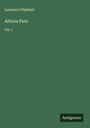 Laurence Oliphant: Altiora Peto, Buch