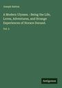 Joseph Hatton: A Modern Ulysses. : Being the Life, Loves, Adventures, and Strange Experiences of Horace Durand., Buch