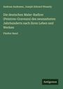 Andreas Andresen: Die deutschen Maler-Radirer (Peintres-Graveurs) des neunzehnten Jahrhunderts nach ihren Leben und Werken, Buch