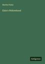 Martha Finley: Elsie's Widowhood, Buch