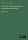 Rudolf Von Gottschall: Die deutsche Nationallitteratur des neunzehnten Jahrhunderts, Buch