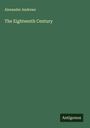 Alexander Andrews: The Eighteenth Century, Buch