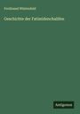 Ferdinand Wüstenfeld: Geschichte der Fatimidenchalifen, Buch