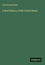 Joel Dorman Steele: A Brief History of the United States, Buch