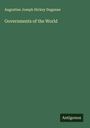 Augustine Joseph Hickey Duganne: Governments of the World, Buch
