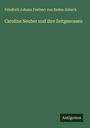 Friedrich Johann Freiherr von Reden-Esbeck: Caroline Neuber und ihre Zeitgenossen, Buch