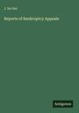 J. de Gex: Reports of Bankruptcy Appeals, Buch