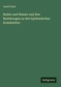 Josef Fodor: Boden und Wasser und ihre Beziehungen zu den Epidemischen Krankheiten, Buch