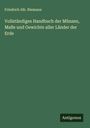 Friedrich Alb. Niemann: Vollständiges Handbuch der Münzen, Maße und Gewichte aller Länder der Erde, Buch