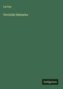 Lal Day: Govinda Sámanta, Buch