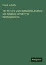 Cline & McHaffie: The People's Guide a Business, Political and Religious Directory of Bartholomew Co., Buch