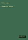 William Hughes: The British Islands, Buch