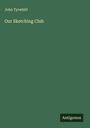 John Tyrwhitt: Our Sketching Club, Buch