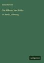 Eduard Duller: Die Männer des Volks, Buch