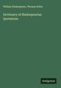 William Shakespeare: Dictionary of Shakespearian Quotations, Buch