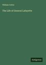 William Cutter: The Life of General Lafayette, Buch