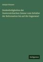 Adolph Wiesner: Denkwürdigkeiten der Oesterreichischen Zensur vom Zeitalter der Reformation bis auf die Gegenwart, Buch