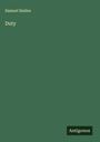 Samuel Smiles: Duty, Buch