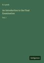 H. Lynch: An Introduction to the Final Examination, Buch