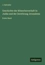 J. Salvador: Geschichte der Römerherrschaft In Judäa und der Zerstörung Jerusalems, Buch