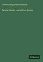 Johann Georg Conrad Oberdieck: Deutschlands beste Obst-Sorten, Buch