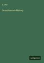 E. Otte: Scandinavian History, Buch