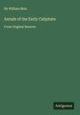 William Muir: Annals of the Early Caliphate, Buch