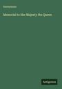 Anonymous: Memorial to Her Majesty the Queen, Buch