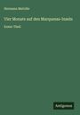 Hermann Melville: Vier Monate auf den Marquesas-Inseln, Buch