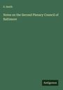 S. Smith: Notes on the Second Plenary Council of Baltimore, Buch