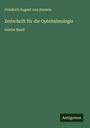 Friedrich August Von Ammon: Zeitschrift für die Ophthalmologie, Buch