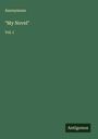 Anonymous: "My Novel", Buch