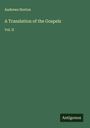 Andrews Norton: A Translation of the Gospels, Buch