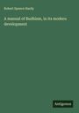 Robert Spence Hardy: A manual of Budhism, in its modern development, Buch