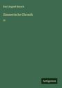 Karl August Barack: Zimmerische Chronik, Buch