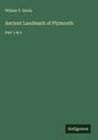 Wiliam T. Davis: Ancient Landmark of Plymouth, Buch
