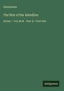 Anonymous: The War of the Rebellion, Buch