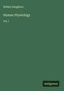 Robley Dunglison: Human Physiology, Buch