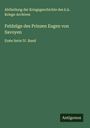 Abtheilung der Kriegsgeschichte des k. k. Kriegs-Archives: Feldzüge des Prinzen Eugen von Savoyen, Buch