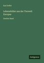Karl Soffel: Lebensbilder aus der Tierwelt Europas, Buch