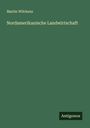 Martin Wilckens: Nordamerikanische Landwirtschaft, Buch