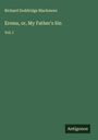 Richard Doddridge Blackmore: Erema, or, My Father's Sin, Buch