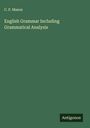 C. P. Mason: English Grammar Including Grammatical Analysis, Buch