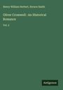 Henry William Herbert: Oliver Cromwell : An Historical Romance, Buch