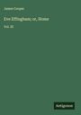 James Cooper: Eve Effingham; or, Home, Buch