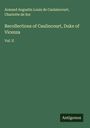 Armand Augustin Louis de Caulaincourt: Recollections of Caulincourt, Duke of Vicenza, Buch