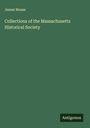 James Mease: Collections of the Massachusetts Historical Society, Buch