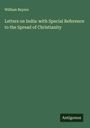William Buyers: Letters on India: with Special Reference to the Spread of Christianity, Buch