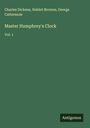 Charles Dickens: Master Humphrey's Clock, Buch